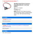 thumbnail image 2 of ABS Wheel Speed Sensor Connector - Compatible with 2013 - 2019 Ford Explorer 2014 2015 2016 2017 2018, 2 of 2