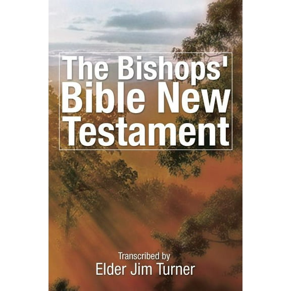 The Bishop's Bible New Testament, (Paperback)