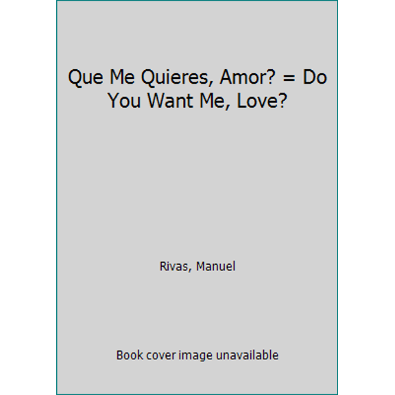 Pre-Owned Qu me quieres, amor? (Unknown) 8495501104 9788495501103