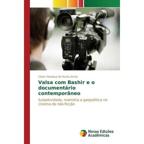 Valsa com Bashir e o documentário contemporâneo (Paperback)