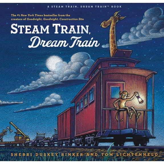Steam Train, Dream Train Steam Train, Dream Train, (Hardcover)