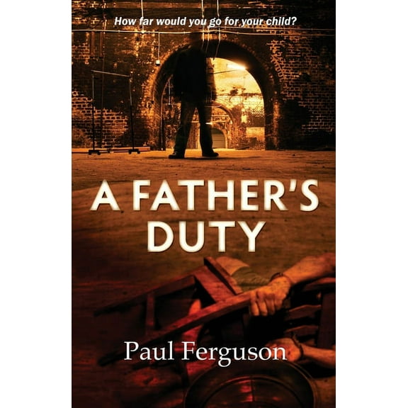 A Father's Duty, (Paperback)