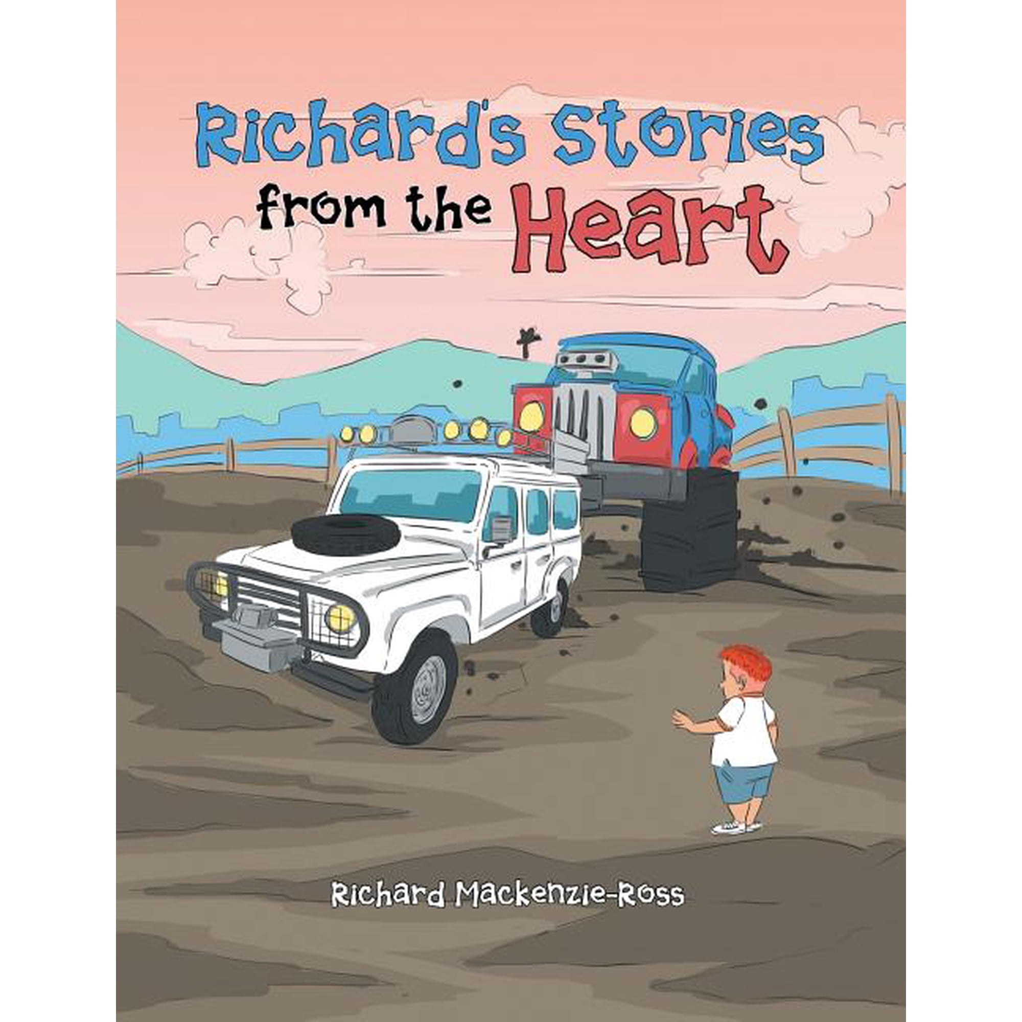 Richard S Stories from the Heart (Paperback)