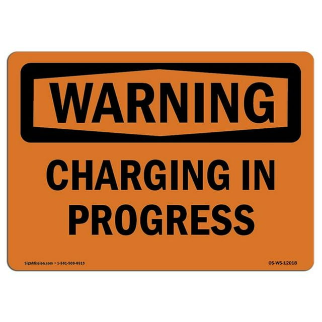 SignMission OS-WS-A-1014-L-12018 10 x 14 Po Panneau d'Avertissement OSHA - Recharge en Cours