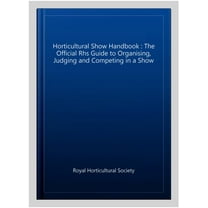 Horticultural Show Handbook