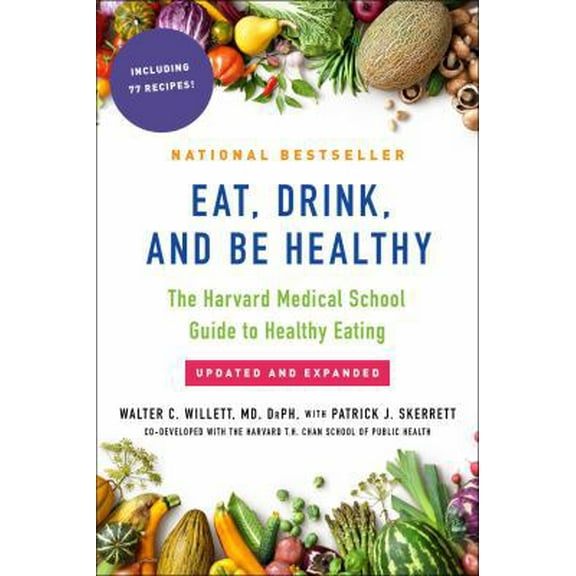 Pre-Owned Eat, Drink, and Be Healthy: The Harvard Medical School Guide to Healthy Eating (Paperback) 1501164775 9781501164774