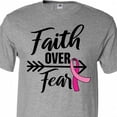 thumbnail image 4 of Inktastic Breast Cancer Awareness Faith over Fear with Pink Ribbon and Arrow T-Shirt, 4 of 5