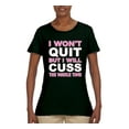thumbnail image 2 of Wild Bobby I Won't Quit but I Will Cuss the Whole Time Gym/Workout Women Graphic Tee, Forest Green, Medium, 2 of 5