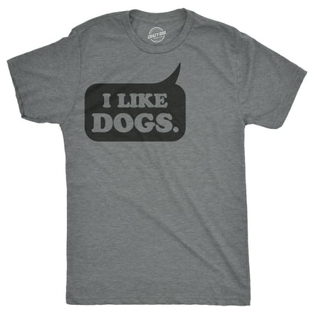 Mens I Like Dogs Sarcastic T shirt for Men Geeky Top for Puppy