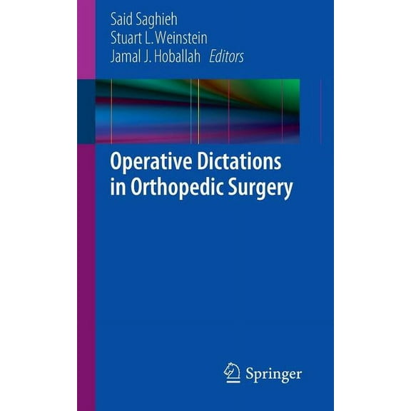 Operative Dictations in Orthopedic Surgery, (Paperback)