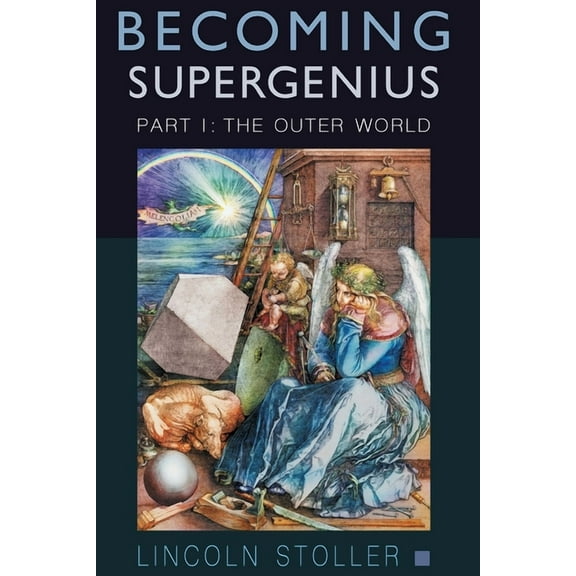 Becoming Supergenius: Becoming Supergenius, Part I: Creativity and Transformation (Paperback)