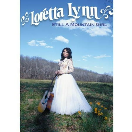 Still A Mountain Girl (Music DVD)