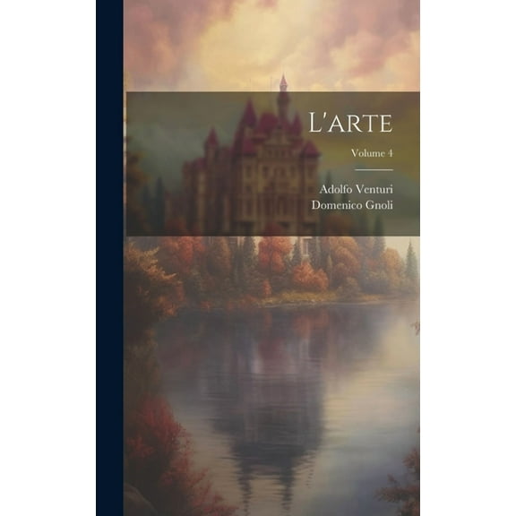 L'arte; Volume 4 (Hardcover)