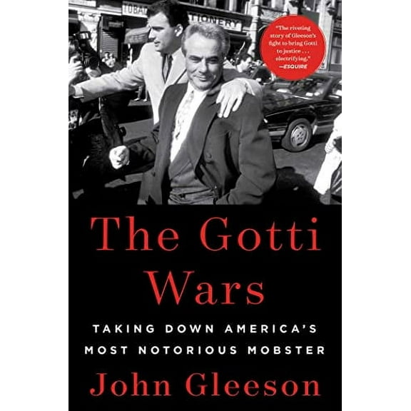 Pre-Owned The Gotti Wars: Taking Down America's Most Notorious Mobster (Paperback) 1982186933 9781982186937
