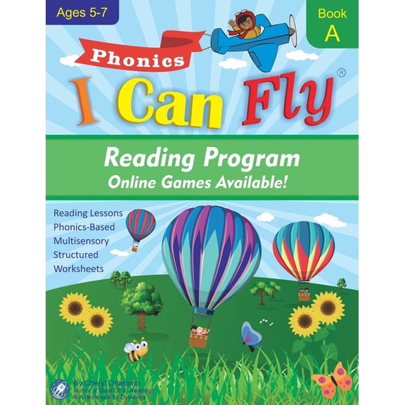 I Can Fly - Reading Program I Can Fly Reading Program with Online Games, Book A: Orton-Gillingham Based Reading Lessons for Young Students Who Strug, Book 1, (Paperback)