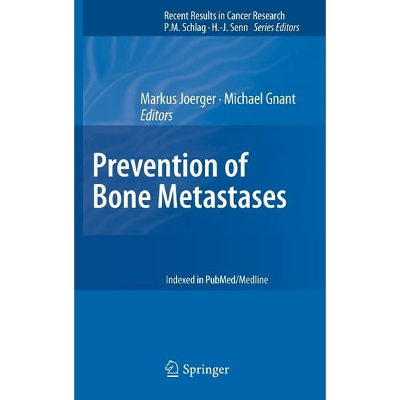 Recent Results in Cancer Research Prevention of Bone Metastases, Book 192, (Hardcover)
