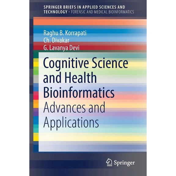 Cognitive Science and Health Bioinformatics: Advances and Applications, (Paperback)