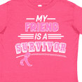 thumbnail image 4 of Inktastic My Friend is a Survivor Breast Cancer Awareness Boys or Girls Toddler T-Shirt, 4 of 5