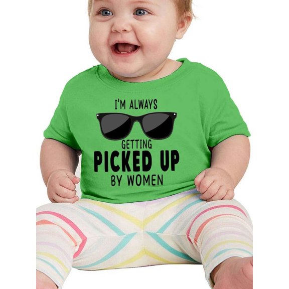 Getting Picked Up By Women T-Shirt Infant -Smartprints Designs,  6 Months
