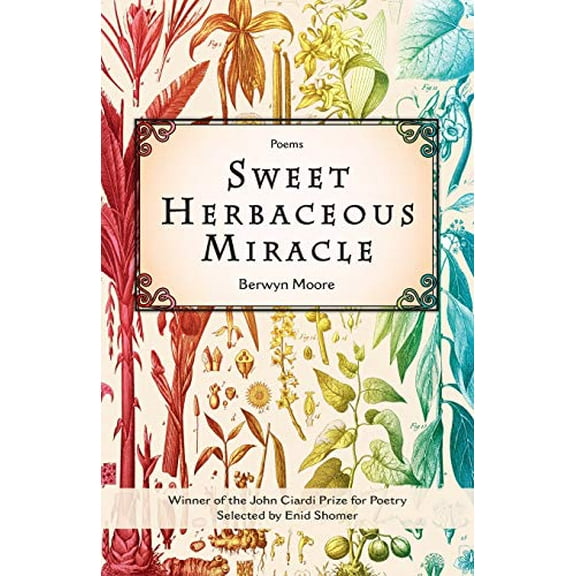 Sweet Herbaceous Miracle : poems (Paperback)