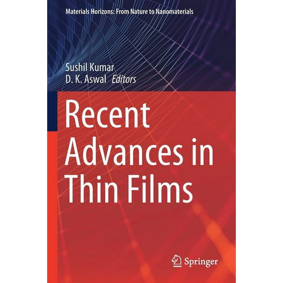Materials Horizons: From Nature to Nanom Recent Advances in Thin Films, (Paperback)