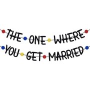 The One Where You Get Married Banner, Future Mr & Mrs, Just Married, Wedding/Engagement/Bridal Shower Party Decorations