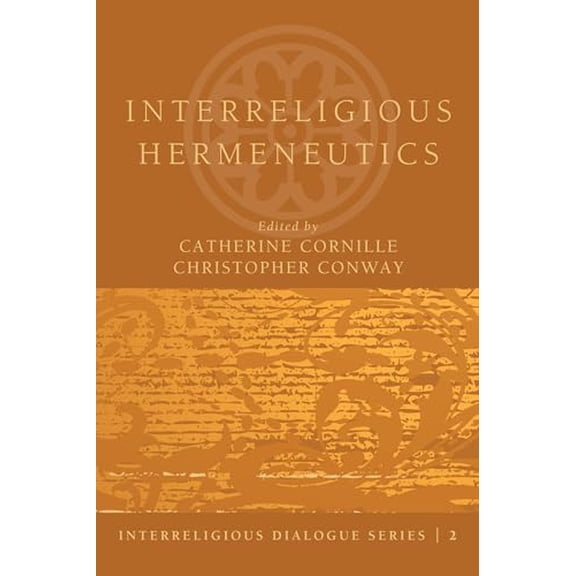 Pre-Owned Interreligious Hermeneutics (Interreligious Dialogue), 9781608996698, 1608996697, Paperback,
