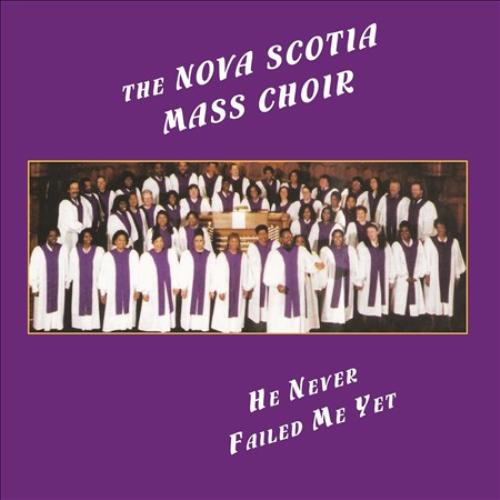 Nova Scotia Mass Choir He Never Failed Me Yet Cd Walmart Canada I will sing, to gods mercy every day every hour he gives me power. walmart ca
