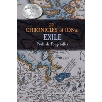 Chronicles of Iona The Chronicles of Iona: Exile, (Paperback)