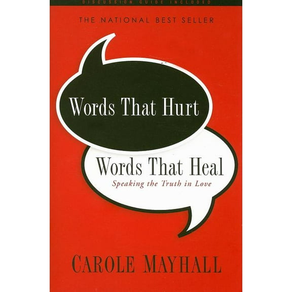 Words That Hurt, Words That Heal, (Paperback)