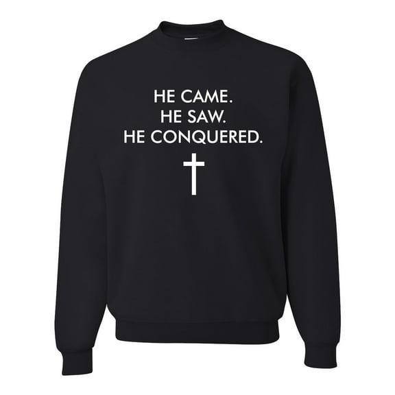 Wild Bobby, He Came He Saw He Conquered Inspirational/Christian Unisex Crewneck Graphic Sweatshirt, Black, Small