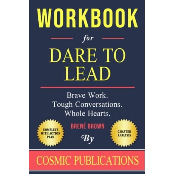 Pre-Owned Workbook: Dare to Lead by Bren Brown: Brave Work. Tough Conversations. Whole Hearts., 9798799048204, , Paperback,