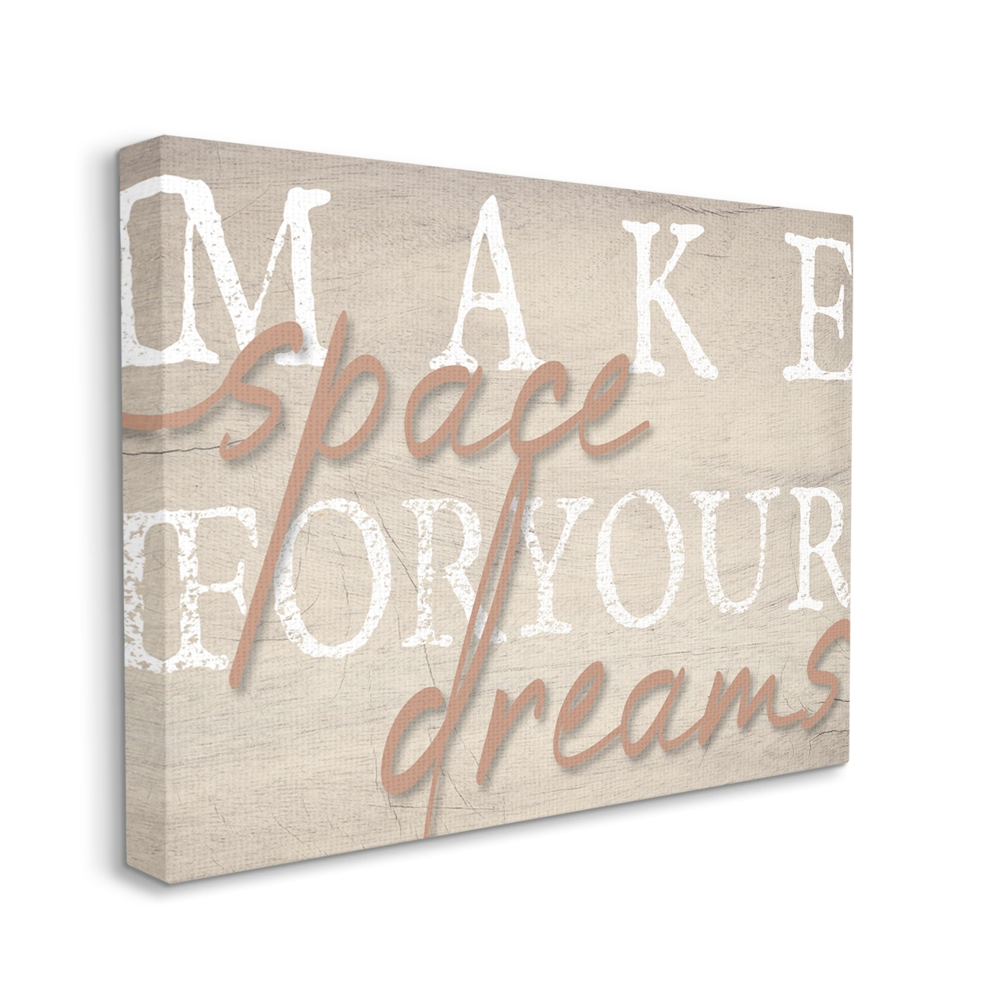 Stupell Industries Make Space For Dreams Weathered Grainy Pattern Quote Canvas Wall Art, 48 x 36, Design by Lil' Rue
