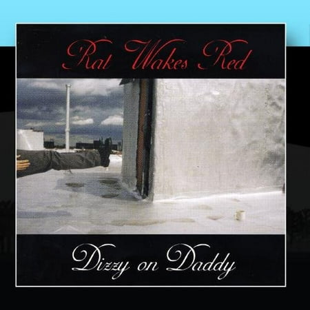 Rat Wakes Red - Dizzy On Daddy (CD)