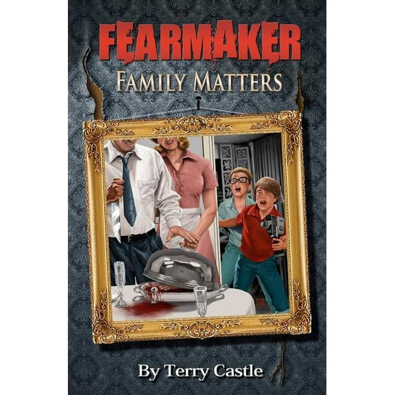 FearMaker: Family Matters, (Paperback)