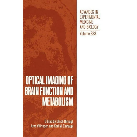 Advances in Experimental Medicine and Bi Optical Imaging of Brain Function and Metabolism, Book 333, (Hardcover)