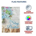 thumbnail image 5 of America Forever Stay Positive House Flag 28 x 40 inches Pink Blue Floral Flower Bouquet Double Sided Spring Summer Inspirational Quotes Seasonal Yard Outdoor Decorative Motivational Flag, 5 of 5