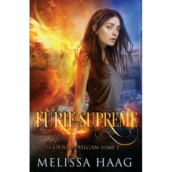 Le Livre de Megan Furie Suprême, Book 3, (Paperback)