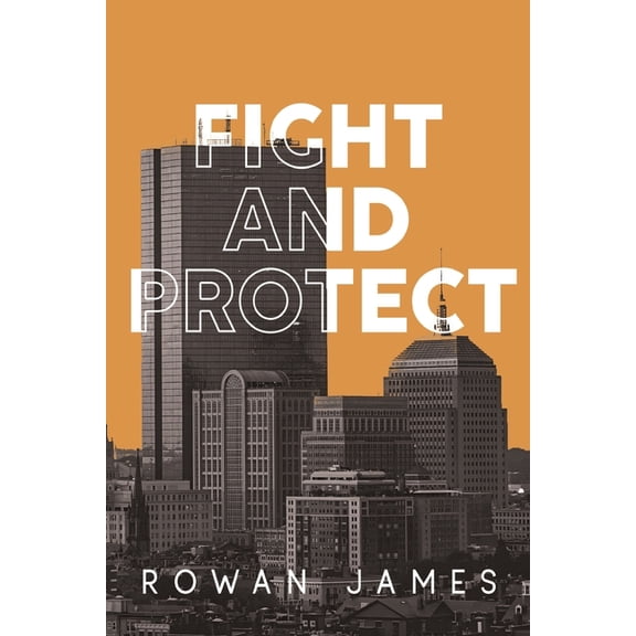 Fight and Protect, (Paperback)