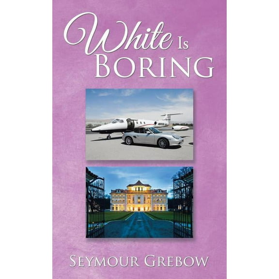 White Is Boring