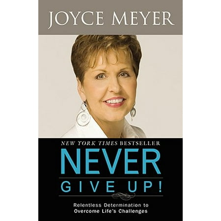 Never Give Up!