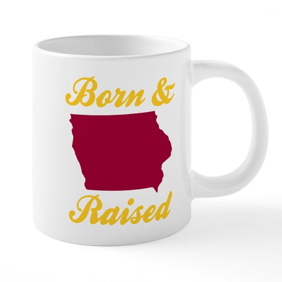 CafePress - Iowa Born & Raised - 20 Oz White Ceramic Mega Mug