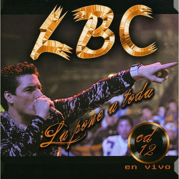 L.B.C. - La Pone Toda: en Vivo - Music & Performance - CD