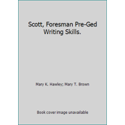 Scott, Foresman Pre-Ged Writing Skills. [Paperback - Used]