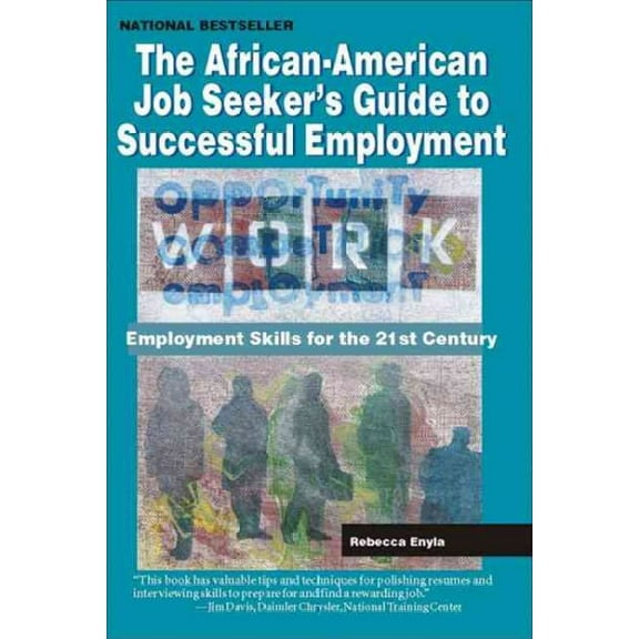 The African American Job Seeker's Guide to Successful Employment (Paperback)