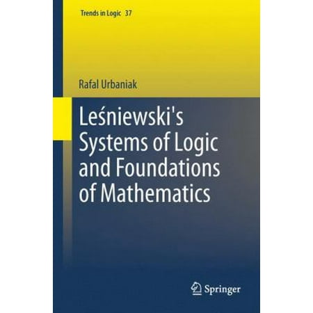 Le Niewski's Systems of Logic and Foundations of Mathematics