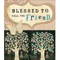 thumbnail image 1 of Pre-Owned Blessed to Call You Friend (Hardcover) 0736962182 9780736962186, 1 of 1