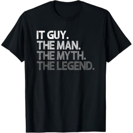 It Guy Gift The Man Myth Legend T-Shirt