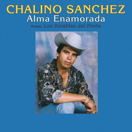 Chalino Sanchez - Alma Enamorada (CD) (The Best Of Alexis Sanchez)