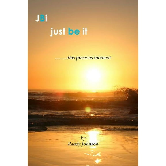 Just Be It, (Paperback)